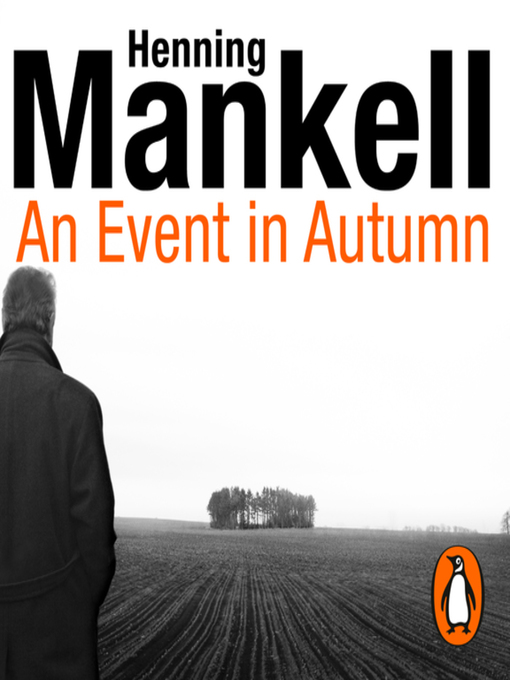 Title details for An Event in Autumn by Henning Mankell - Available